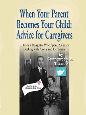 cover image of WHEN YOUR PARENT BECOMES YOUR CHILD